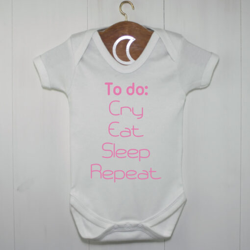 To Do Eat Cry Sleep Repeat Baby Grow Pink
