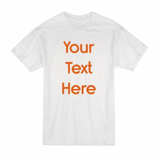 Write Your Text On A T-Shirt Orange