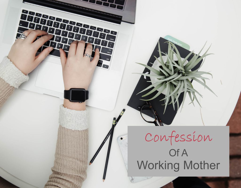 Confession Of A Working Mother Blog