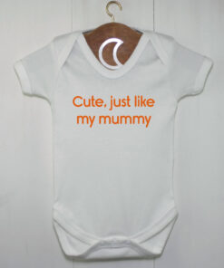 Cute Just Like My Mummy Orange Baby Grow