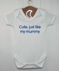 Cute Just Like My Mummy Royal Blue Baby Grow