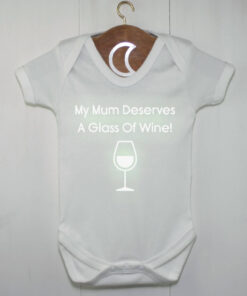 Mummy Deserves a Glass of Wine Glow In The Dark Baby Grow